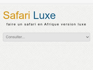 Safari de Luxe : Safari Luxe